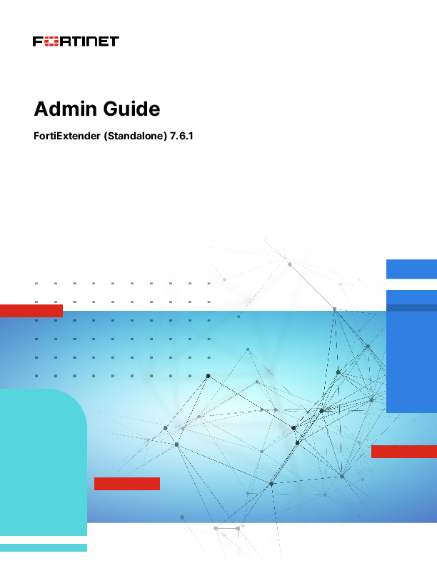 First page of FortiExtender (Standalone) 7.6.1 Admin Guide