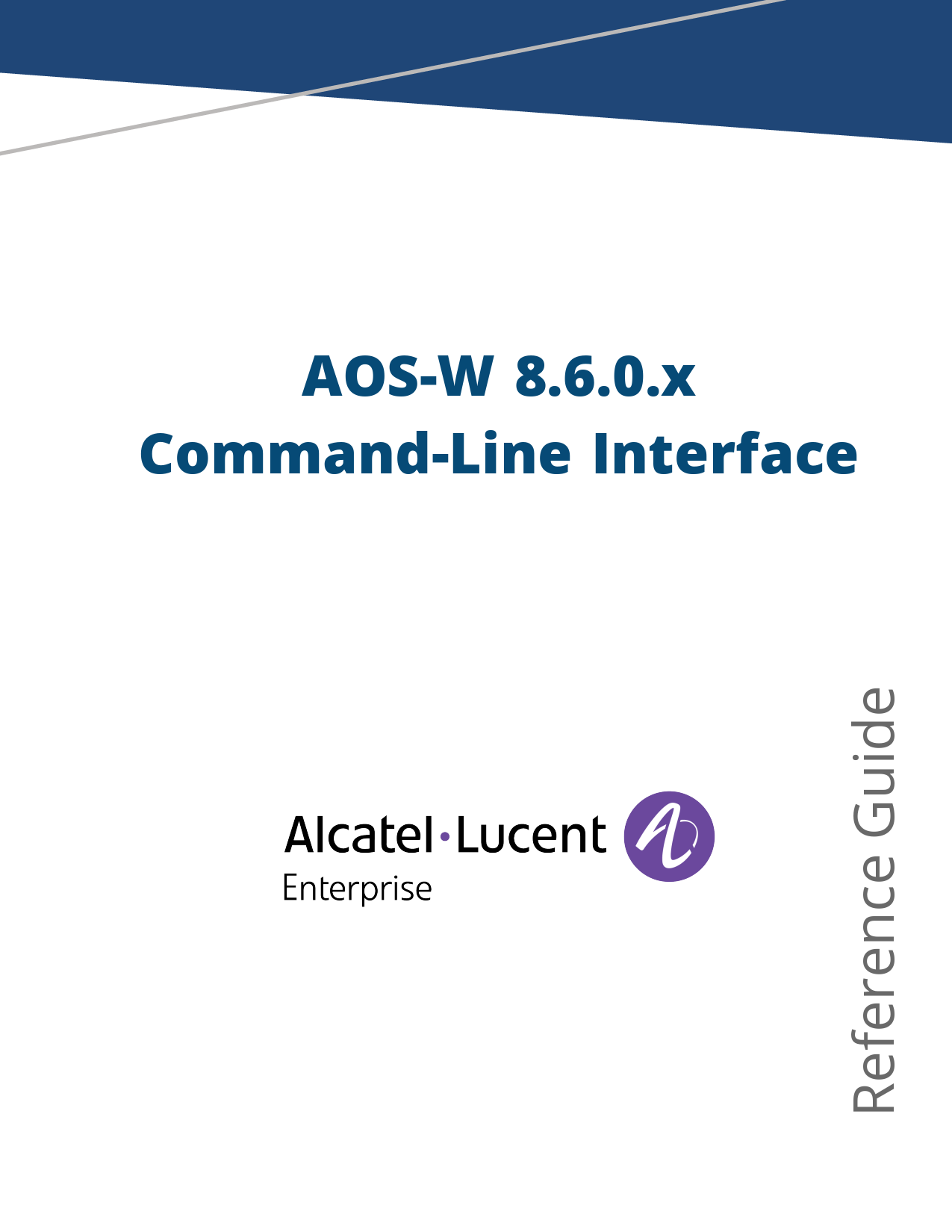 First page of AOS-W 8.6.0.0 CLI Reference guide