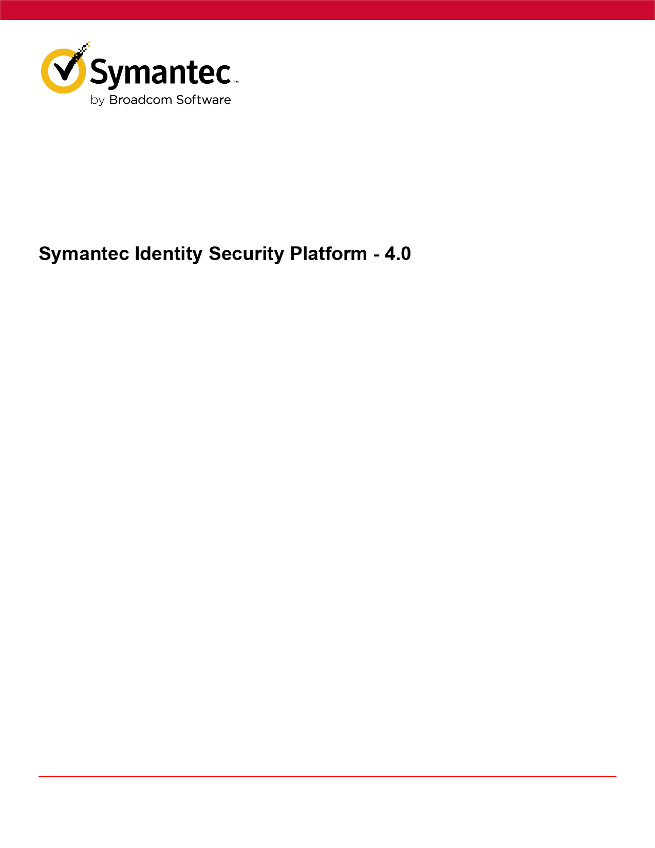 First page of Symantec Identity Security Platform - 4.0